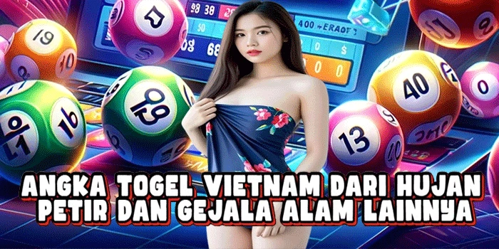 Angka Togel Vietnam Dari Hujan Petir Dan Gejala Alam Lainnya